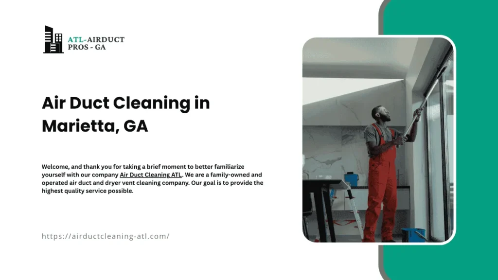 Air Duct Cleaning in Marietta, GA