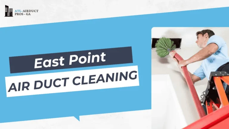 Air Duct Cleaning East Point